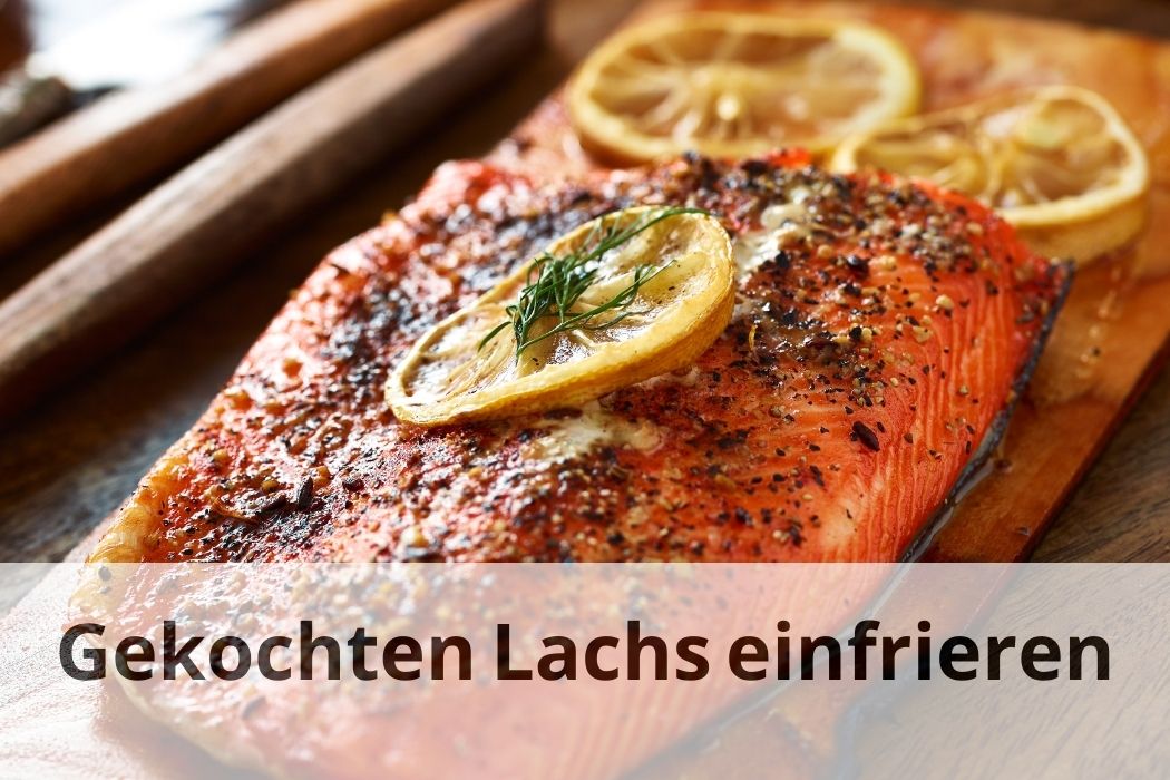 Wie Lange Kann Man Geräucherten Lachs Einfrieren einfrierentipps.de