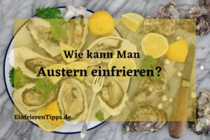 kann man Austern einfrieren