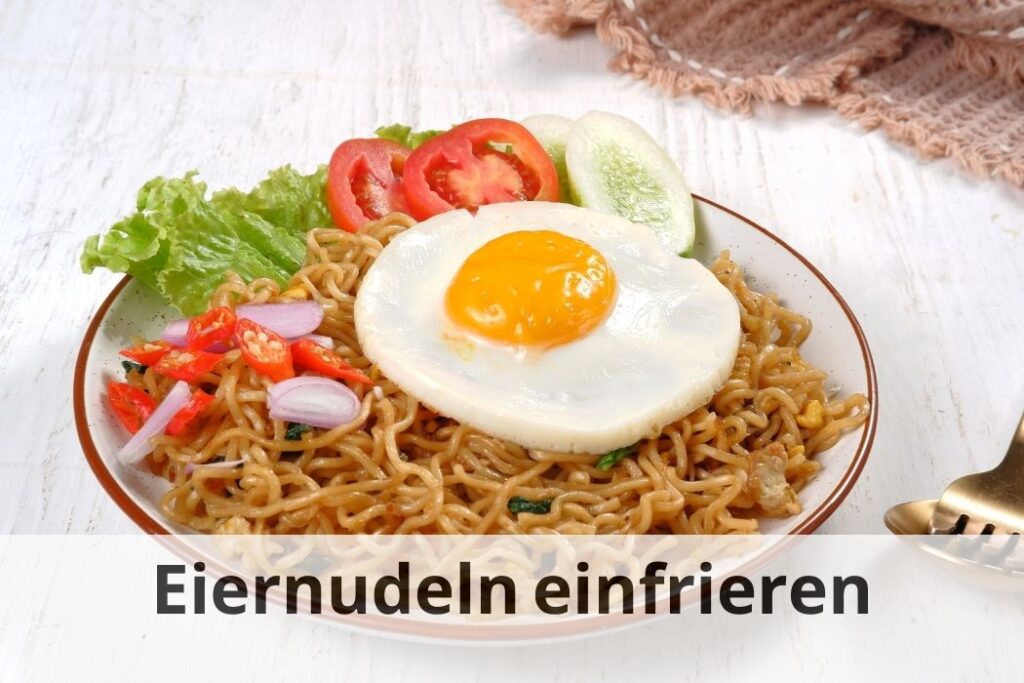 wie lange kann man Eiernudeln einfrieren