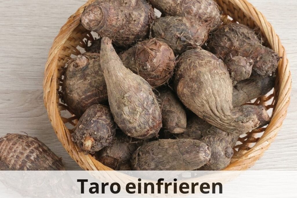 wie lange Kann man Taro einfrieren