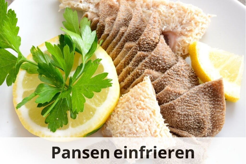 wie lange Kann man Pansen einfrieren